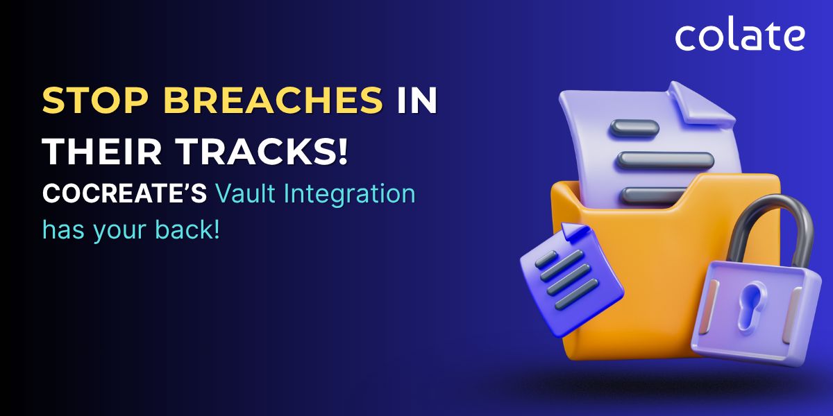 Eliminate Exposed Secrets: COCREATE + Vault